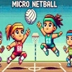 Micro Netball