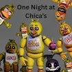 One Night at Chica's